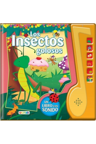 Libro C/ Sonido Los Insectos Golosos